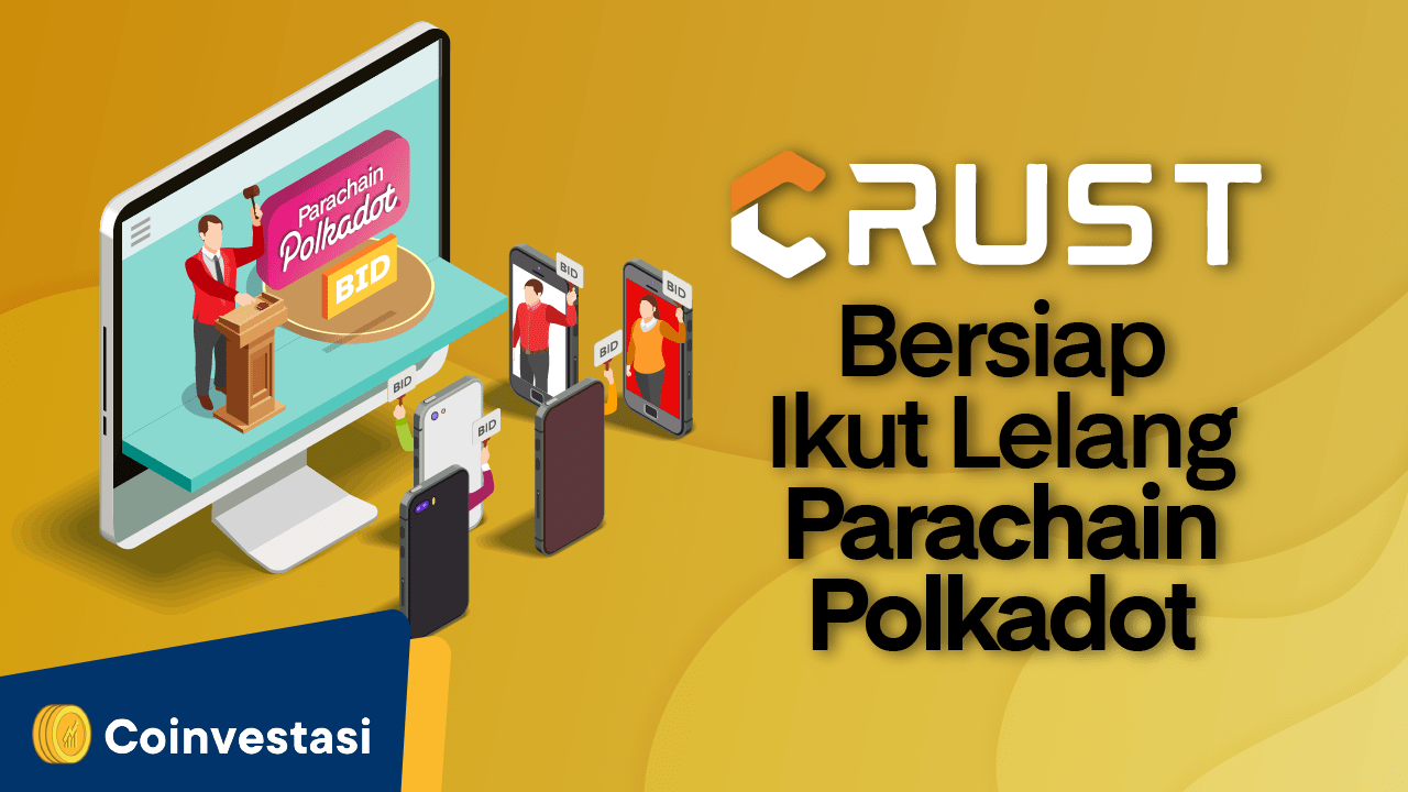 Tingkatkan_Proyek,_Crust_Bersiap_Ikut_Lelang_Parachain