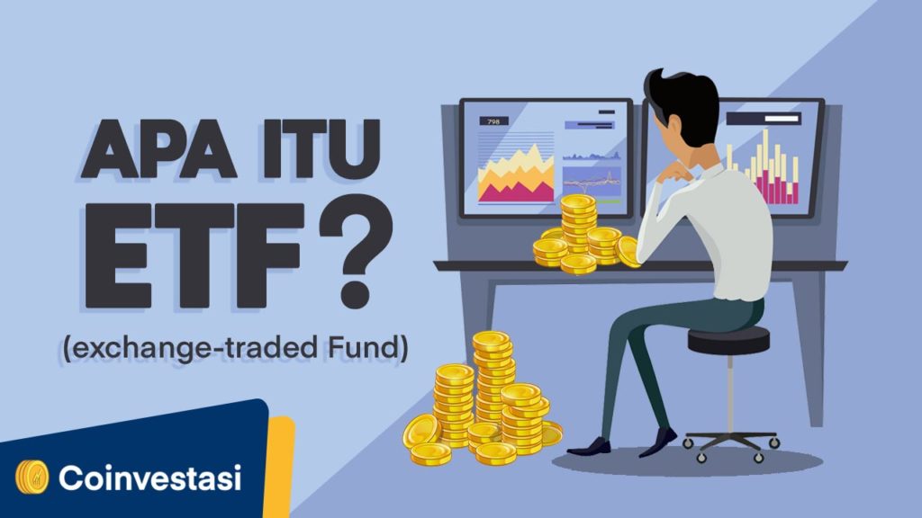 Mengenal Bitcoin ETF Dan Dampaknya Pada Harga | Coinvestasi