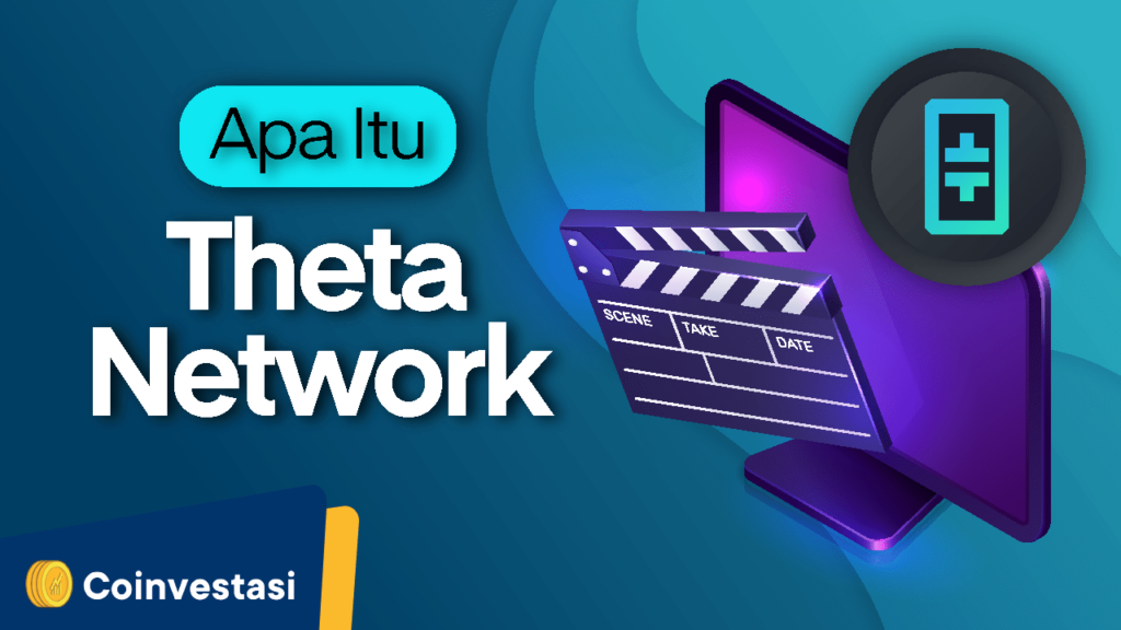 Apa Itu Theta Network?