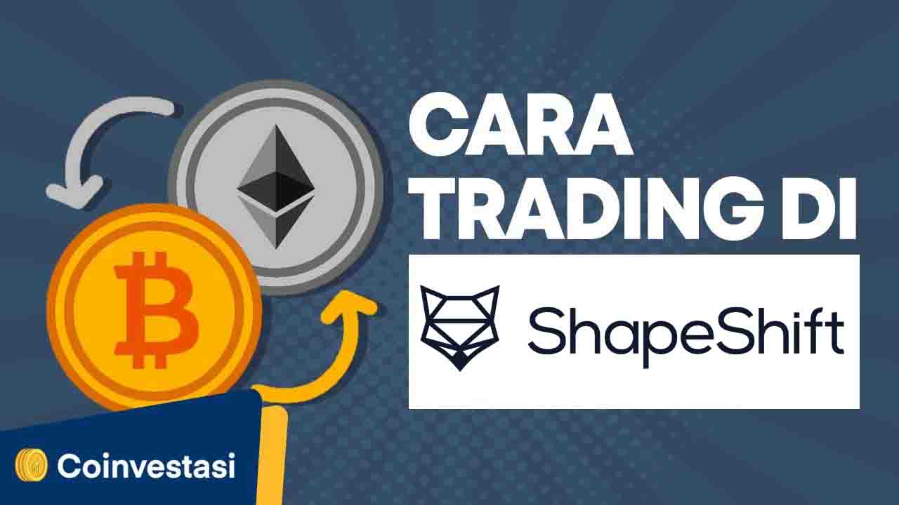 Cara Trading di Shapeshift dalam 4 Langkah