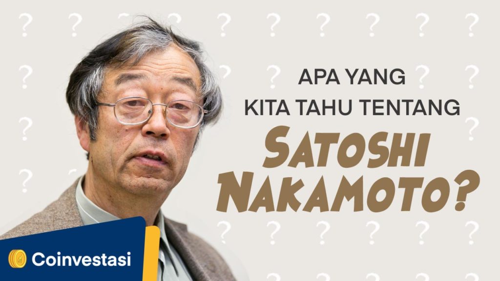 Apa yang Kita Tahu Tentang Satoshi Nakamoto?