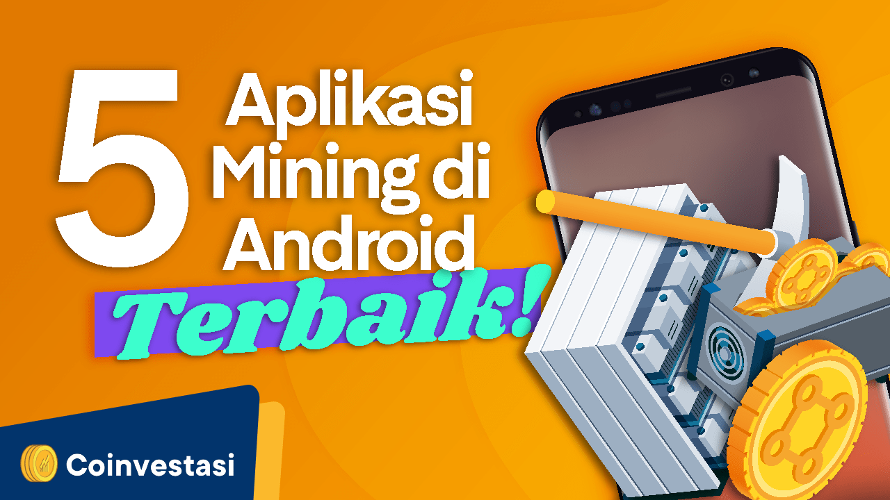 5 Aplikasi Mining Bitcoin Terbaik di HP Android 2023 | coinvestasi