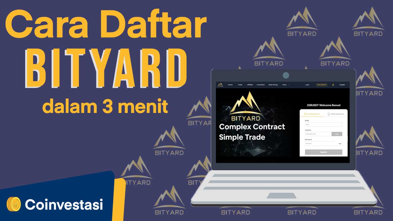 Cara Daftar Bityard Dalam 3 Menit