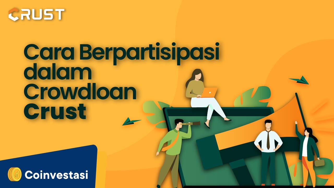 cara berpartisipasi di crowdloan crust