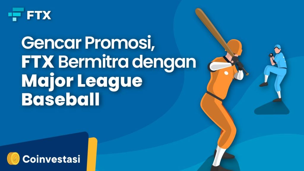 Gencar_Promosi,_FTX_Bermitra_dengan_Major_League_Baseball