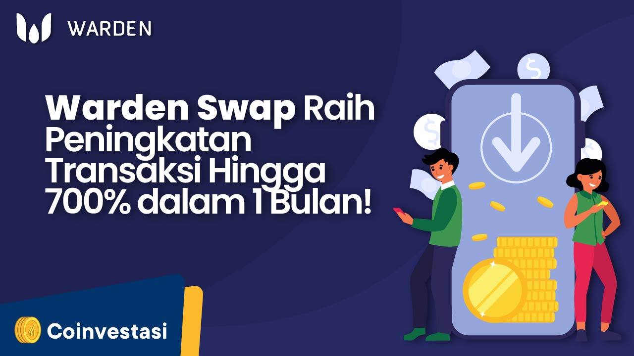 Warden_Swap_Raih_Peningkatan_Transaksi_Hingga_700_Persen