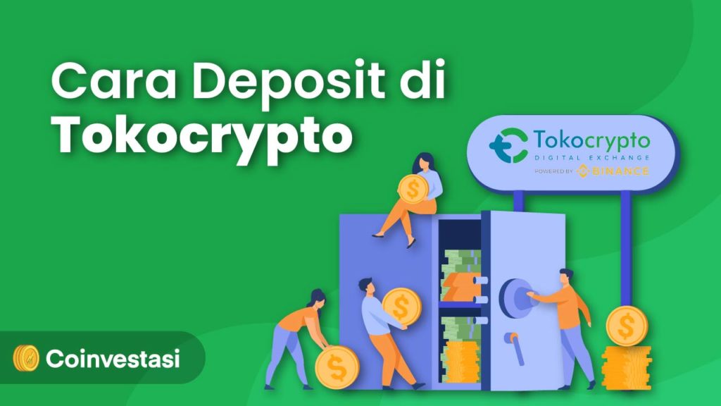 Cara Deposit di Tokocrypto