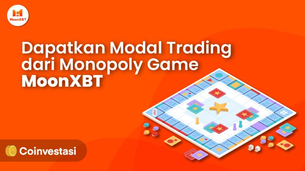 Dapatkan Modal Trading dari Monopoly Game MoonXBT