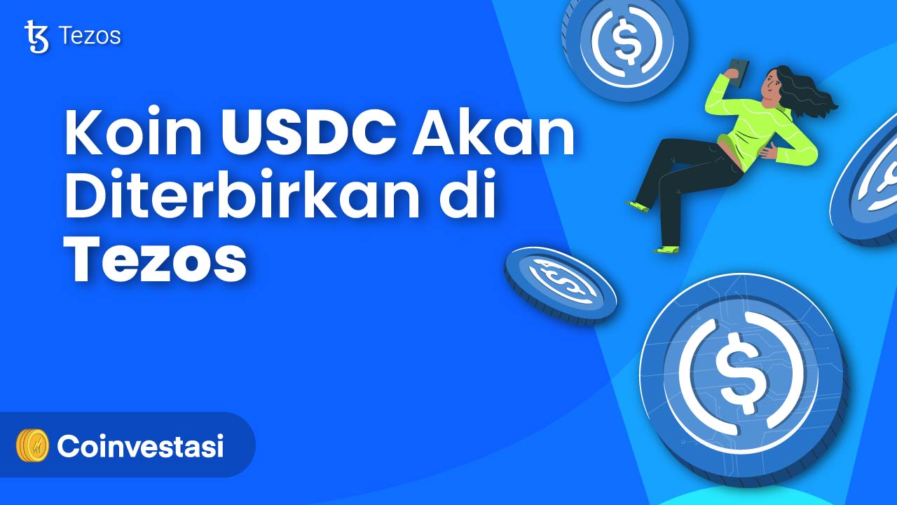 Koin USD, USDC, Akan Diterbitkan di Tezos