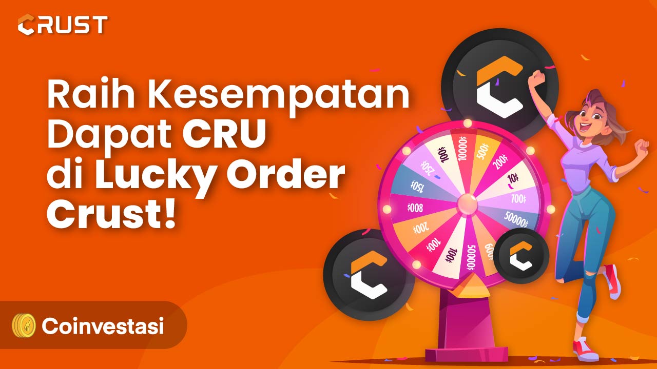Raih Kesempatan Mendapatkan CRU di Lucky Order Crust