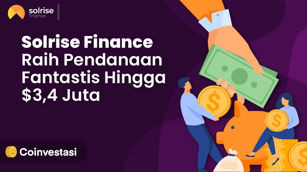 Solrise_Finance_Raih_Pendanaan_Fantastis_Hingga_USD_3