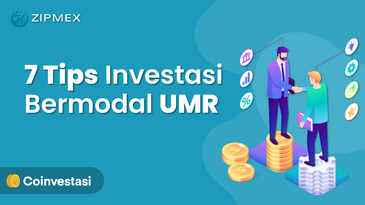 7 Tips Investasi Buat Kamu yang Bergaji UMR!