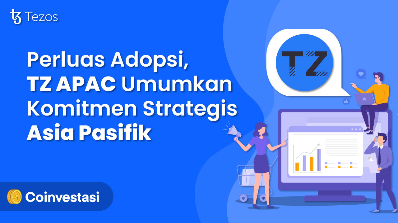 Perluas Adopsi, TZ APAC Umumkan Komitmen Strategis Asia Pasifik