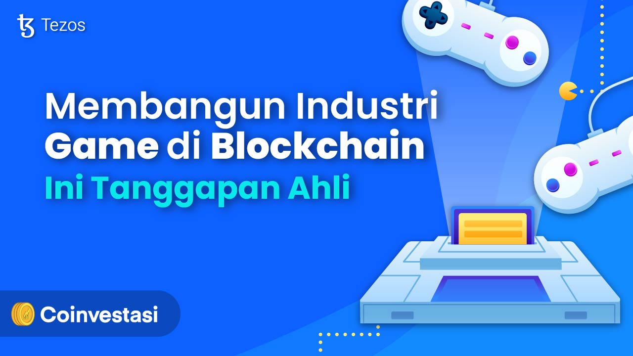 Membangun_Industri_Game_di_Blockchain,_Ini_Tanggapan