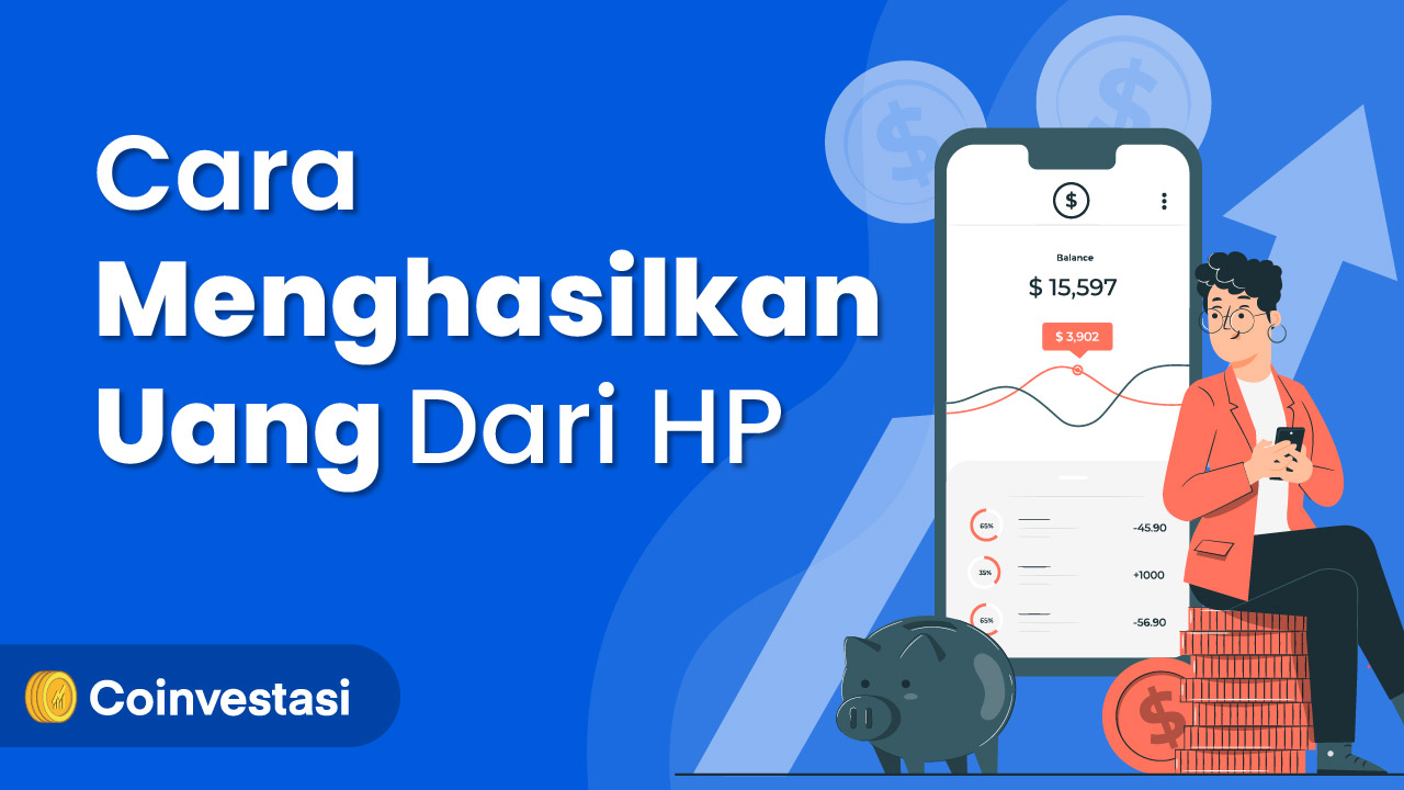 Cara Menghasilkan Uang Dari HP