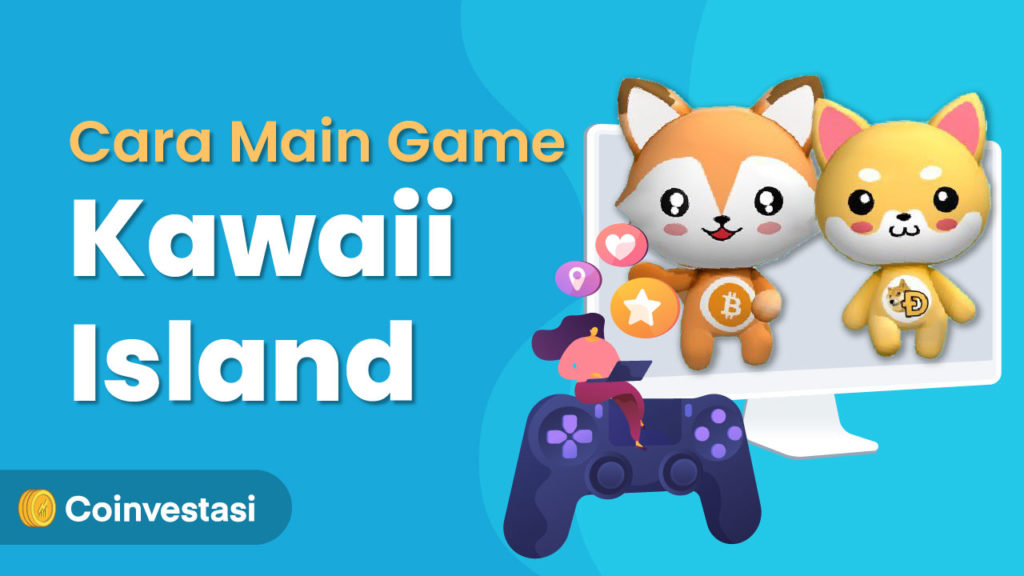 Cara Main Game Kawaii Island