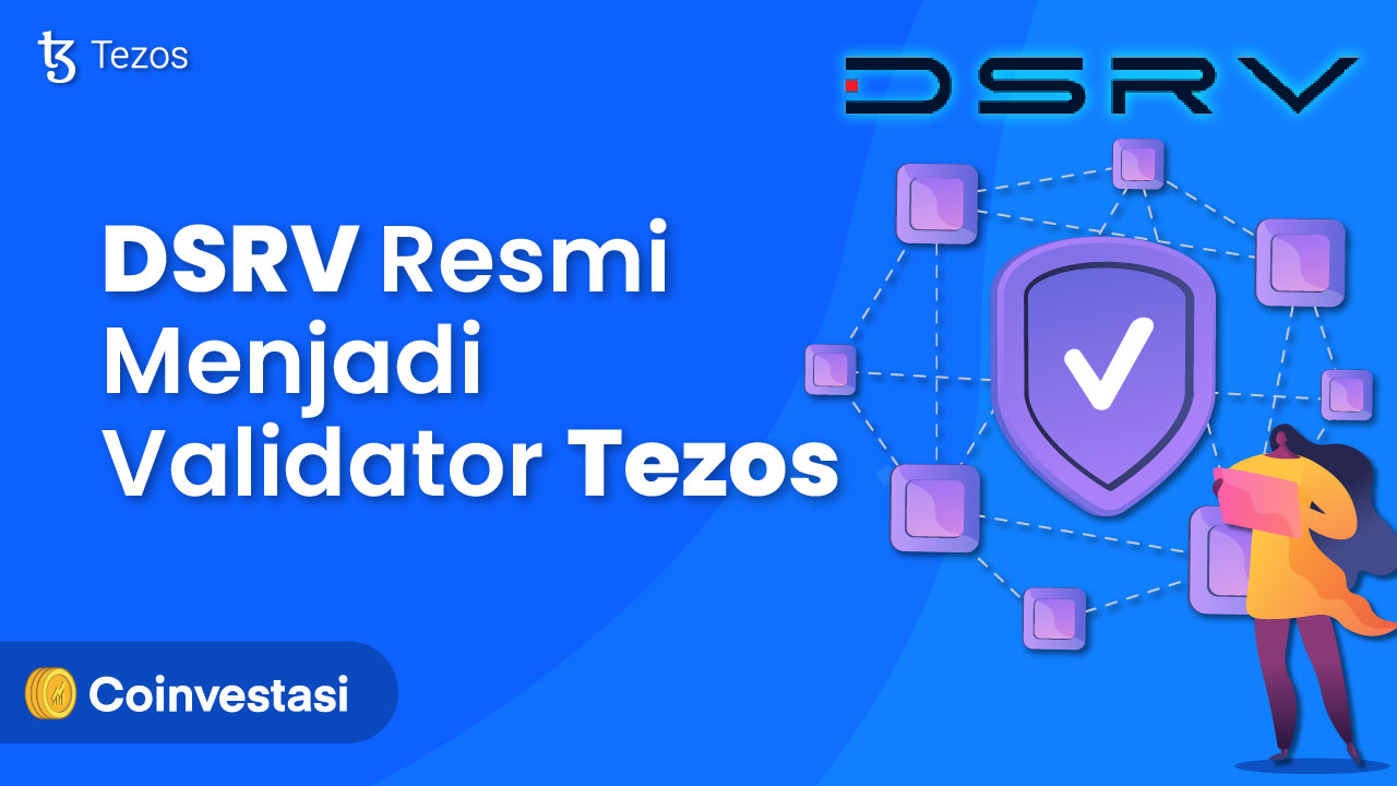 DSRV Perusahaan yang Diinvestasikan Konglomerat Korea Resmi Jadi Validator Tezos