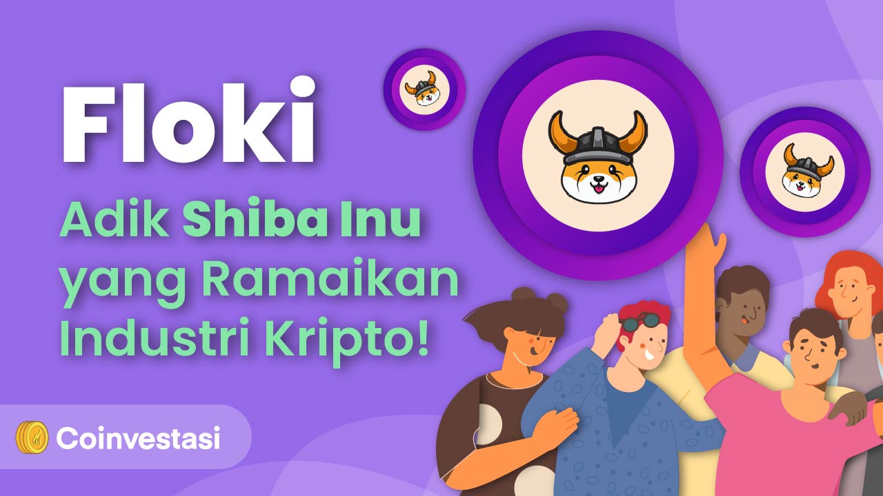 Floki, Adik Shiba Inu yang Ramaikan Industri Kripto