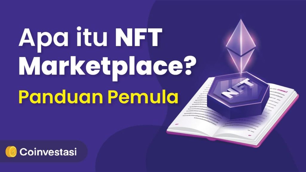 Apa itu NFT Marketplace