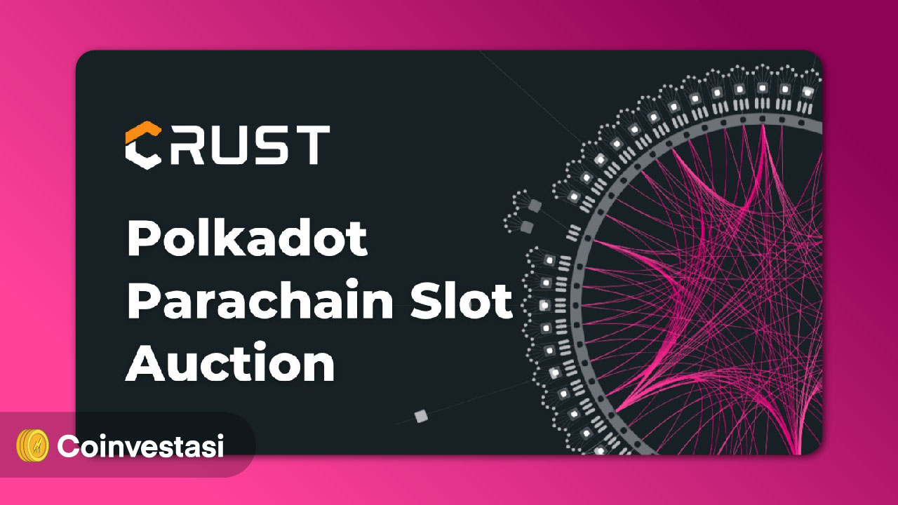 Ikuti Crust Crowdloan dan Dapatkan Polkadot!