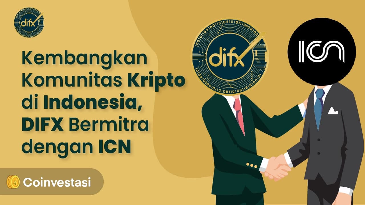 DIFX Bermitra dengan ICN