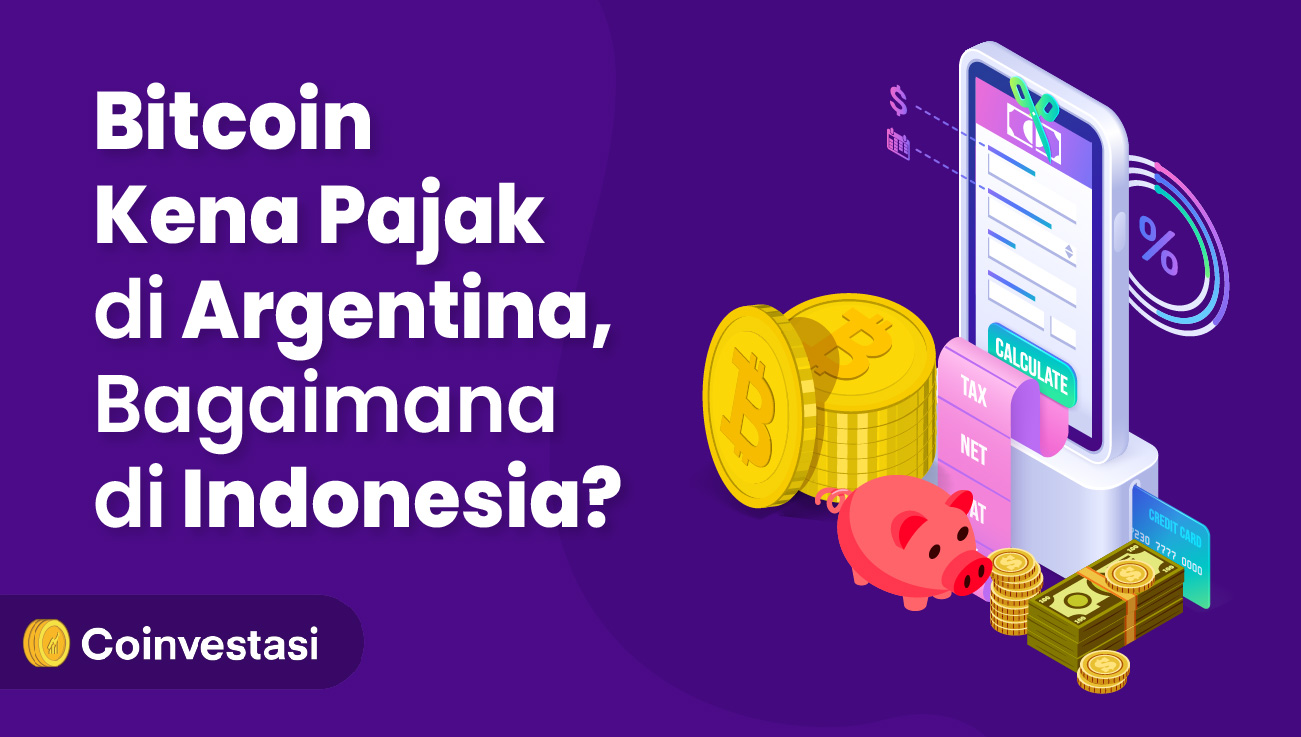Bitcoin Kena Pajak di Argentina, Bagaimana di Indonesia?