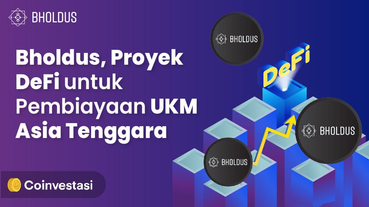 Bholdus, Proyek DeFi untuk Pembiayaan UKM Asia Tenggara