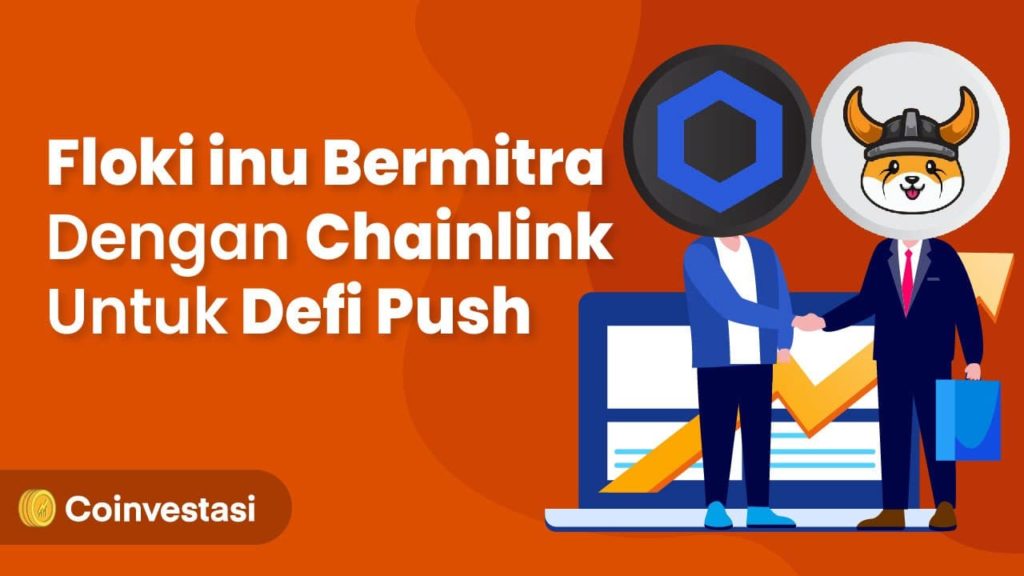 Floki Inu Bermitra dengan Chainlink untuk DeFi Push