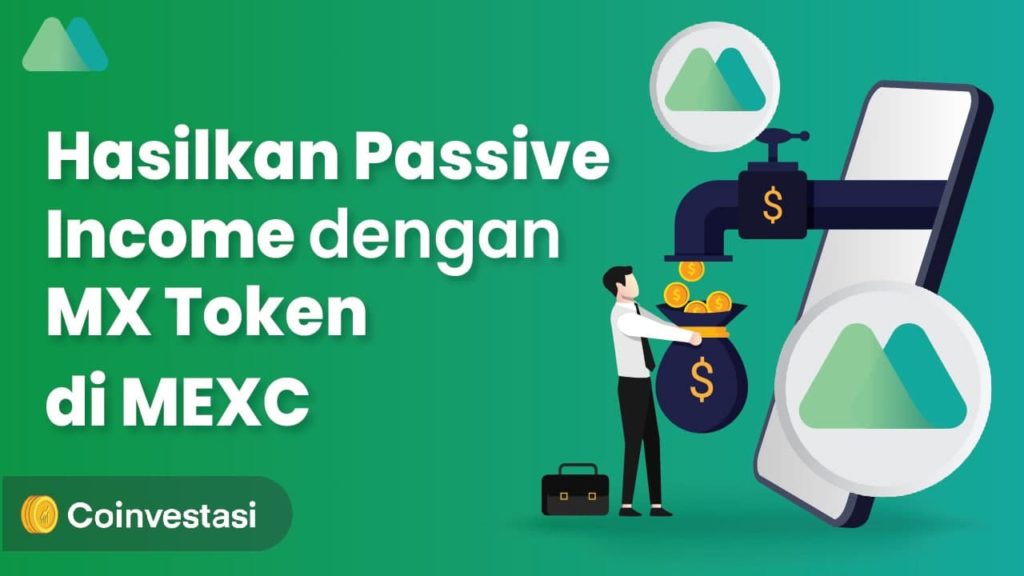 Cara Dapatkan Passive Income dengan MX Token di MEXC