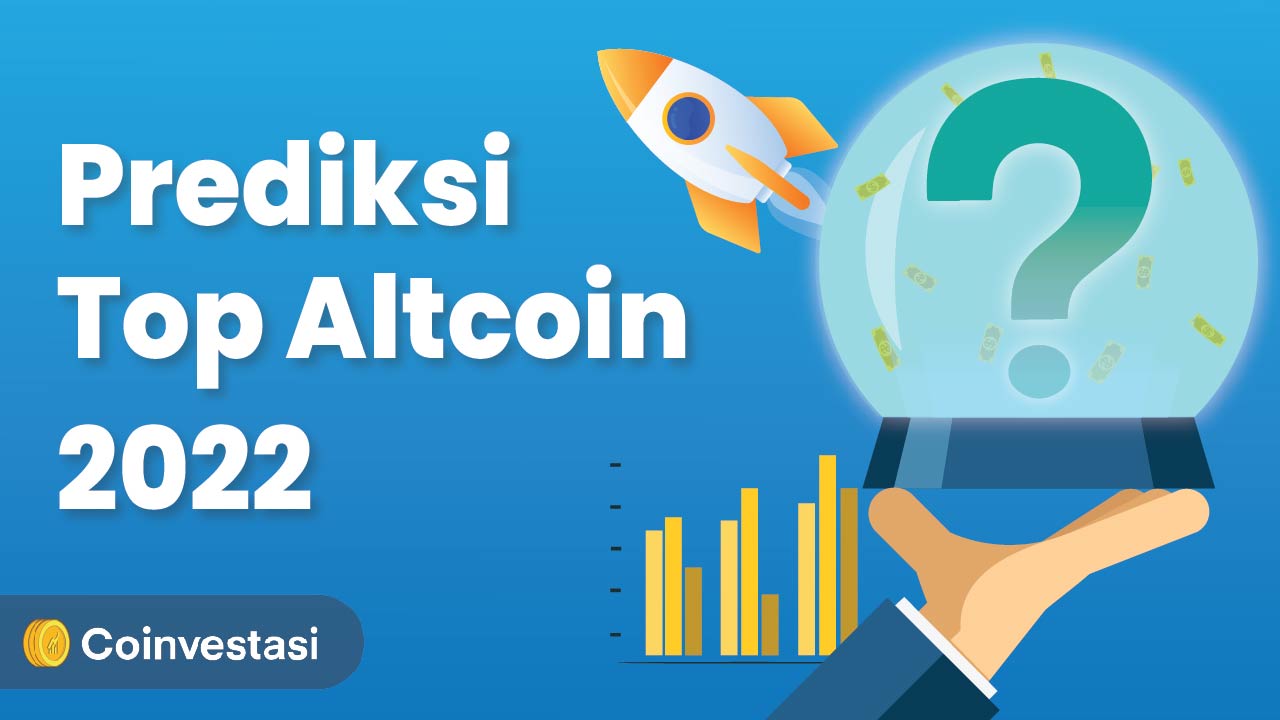 Prediksi Top Altcoin 2022