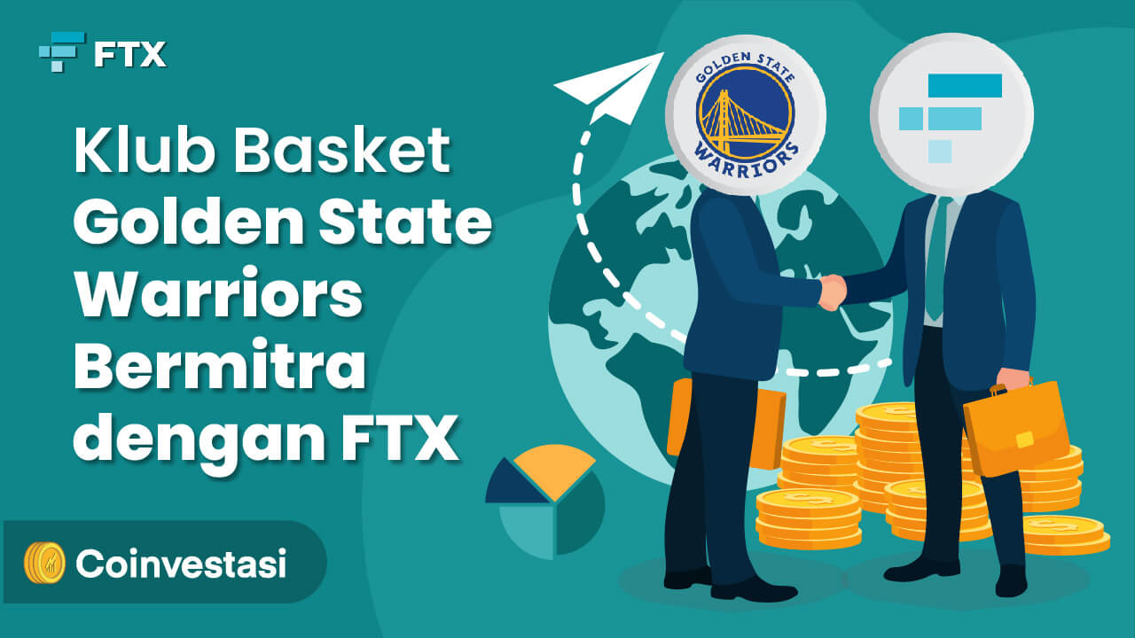 Perkuat Kemitraan, FTX Jalin Kesepakatan dengan Golden State Warriors