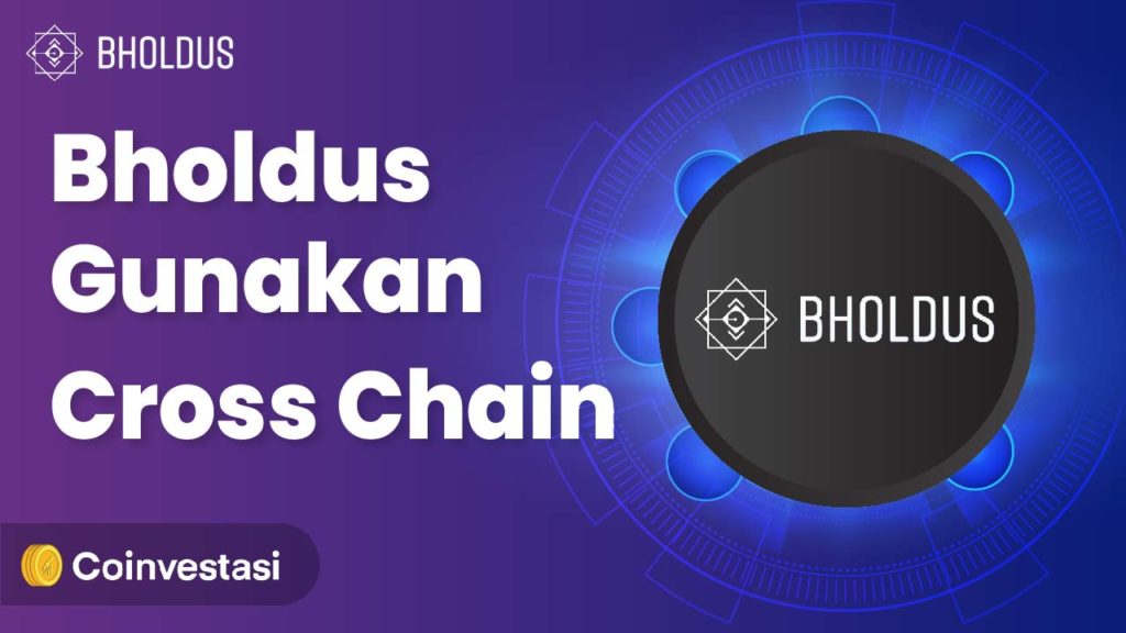 Bholdus Gunakan Cross Chain, Terhubung dengan Binance Smart Chain