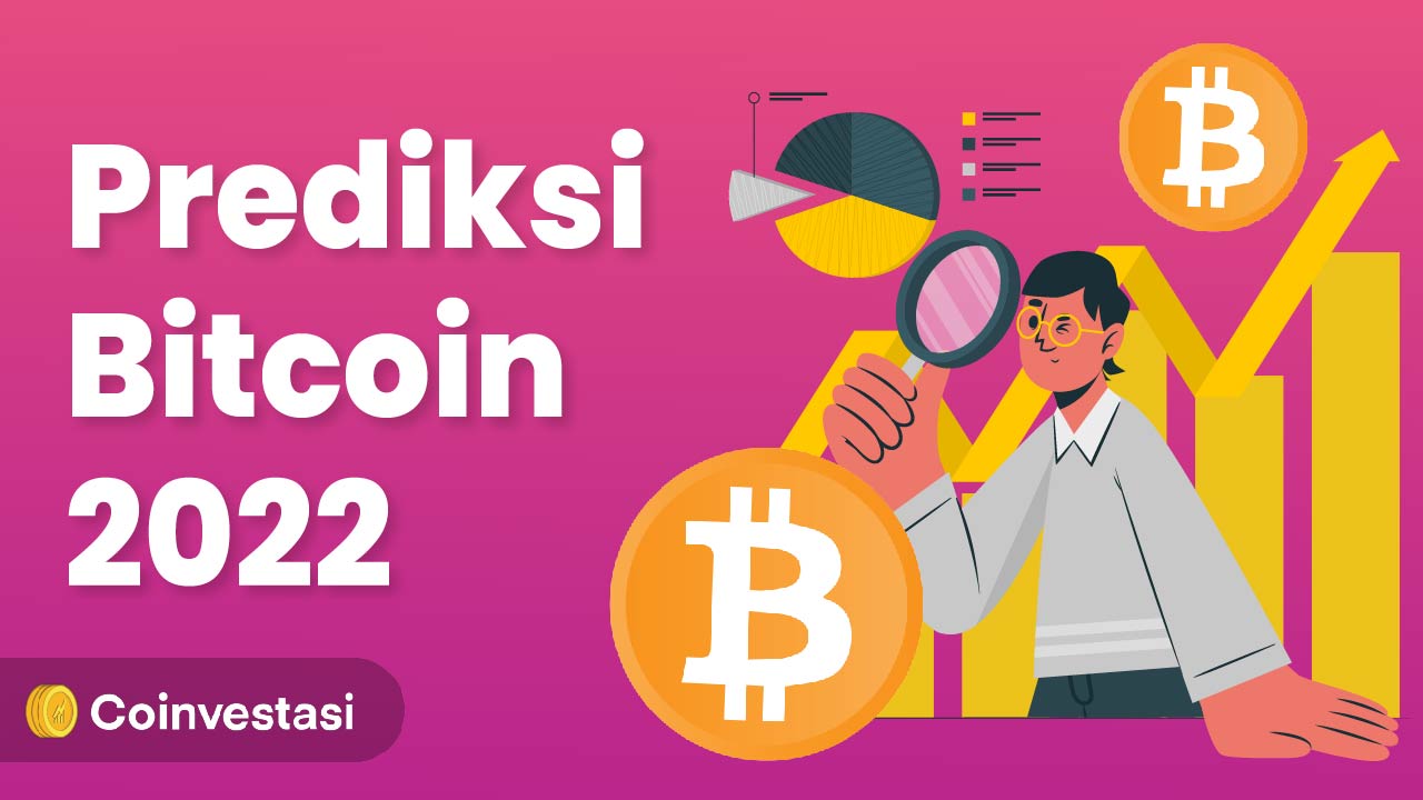 Prediksi Harga Bitcoin 2022