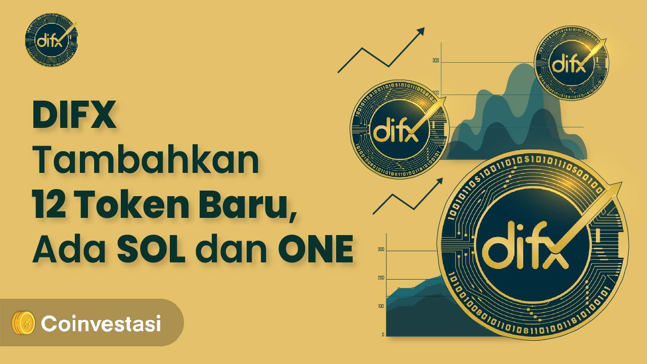 DIFX Tambahkan 12 Token Baru, Ada SOL dan ONE