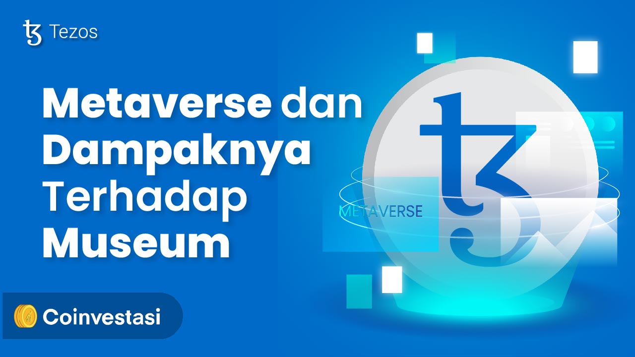 Metaverse dan Dampaknya Terhadap Museum