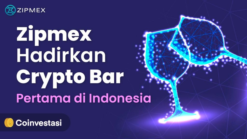 Zipmex Hadirkan Crypto Bar Pertama di Indonesia