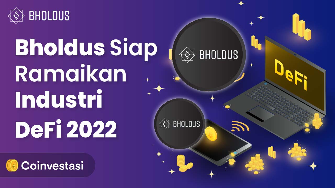 Bholdus Siap Ramaikan Industri DeFi 2022