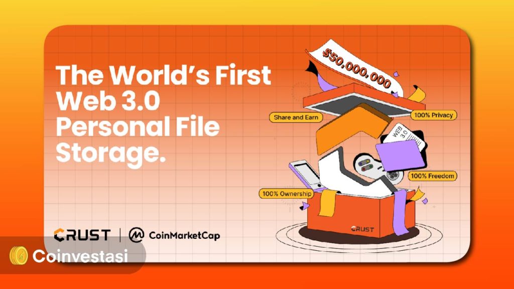Crust File Luncurkan File WEB 3.0 Pertama di Dunia dan Hadiah $50 Juta!