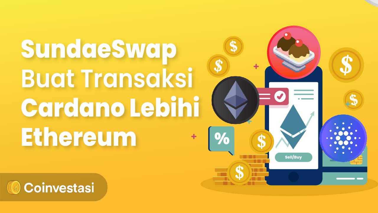 SundaeSwap Buat Transaksi Cardano Lebihi Ethereum