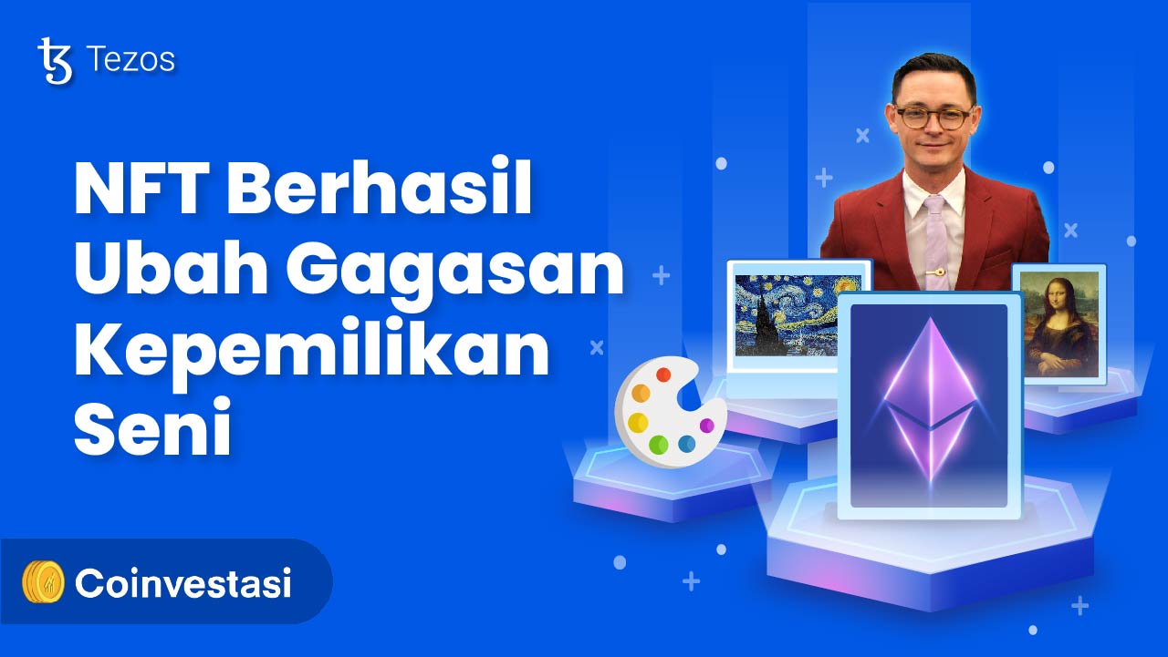 Profesor Hukum Sebut NFT Berhasil Ubah Gagasan Kepemilikan Seni