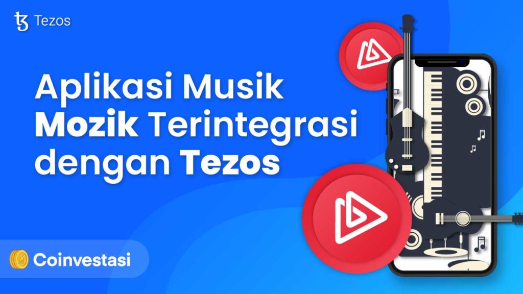 Aplikasi Musik Mozik Integrasi dengan Tezos