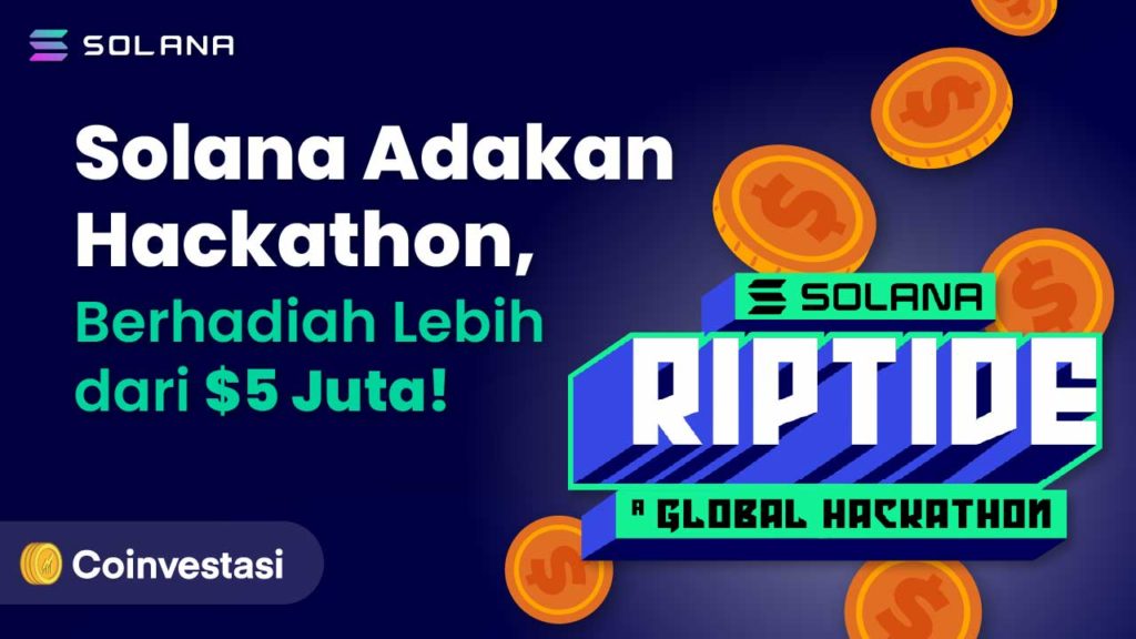 Solana Adakan Hackathon, Berhadiah Lebih dari $5 Juta!