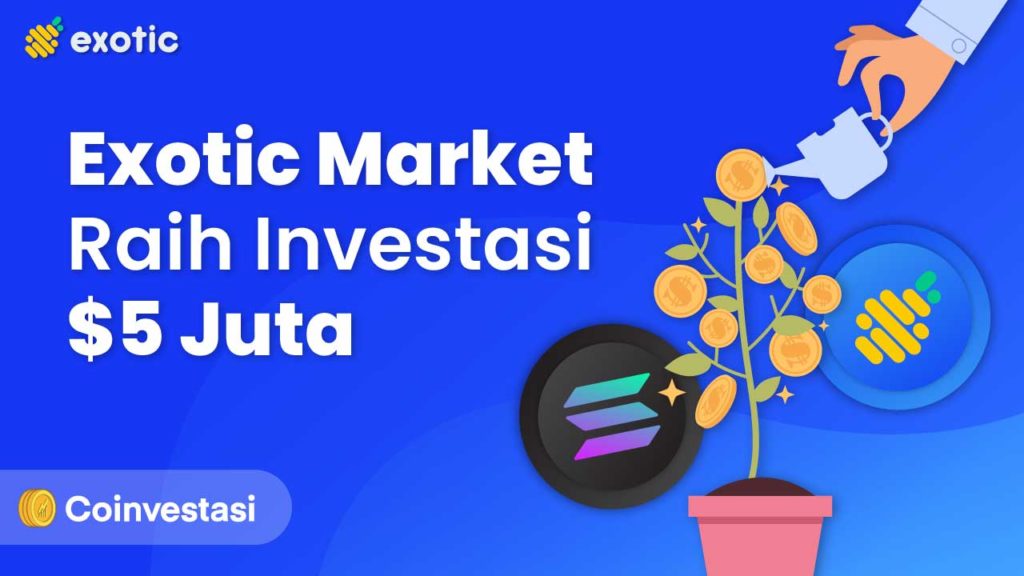 Exotic Market Raih Investasi $5 Juta