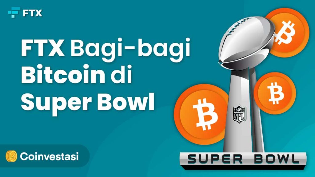 Iklan FTX Muncul di Super Bowl, Janjikan Hadiah Bitcoin