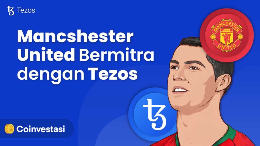 Manchester United Lakukan Kemitraan Eksklusif dengan Tezos