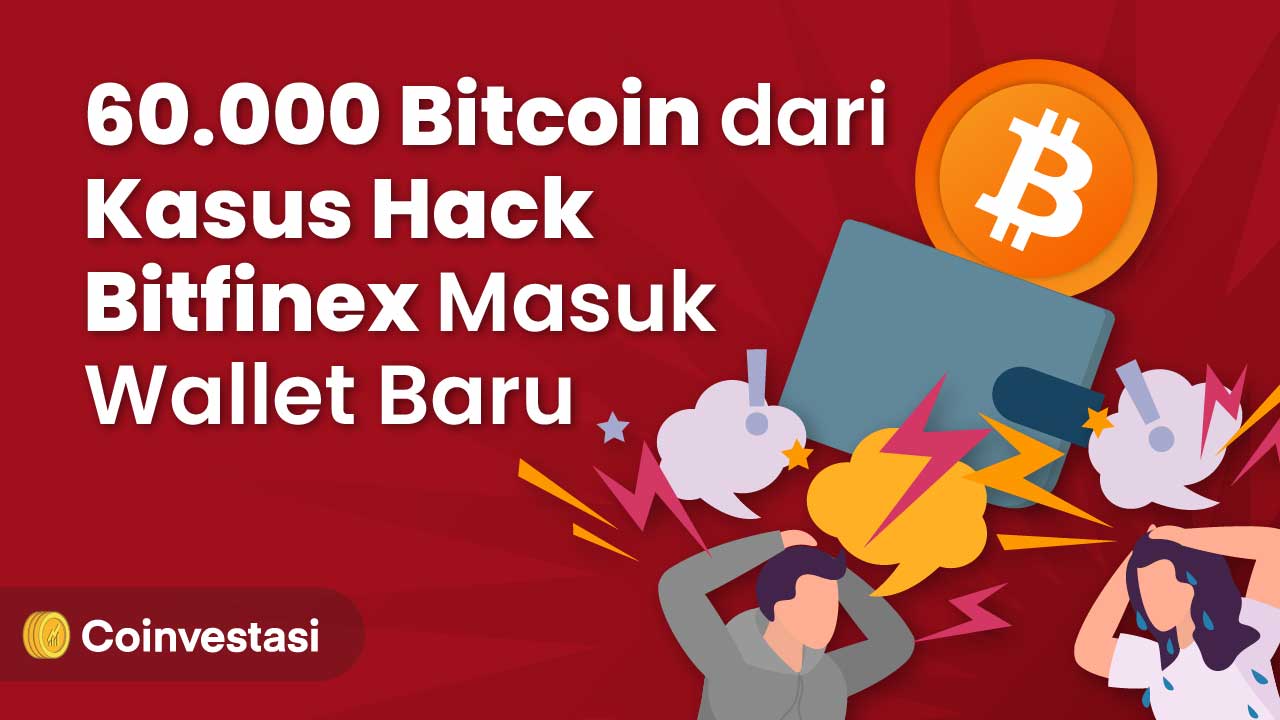 60.000 Bitcoin dari Kasus Hack Bitfinex Masuk Wallet Baru