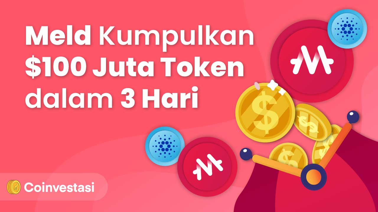 Meld Kumpulkan $100 Juta Token dalam 3 Hari