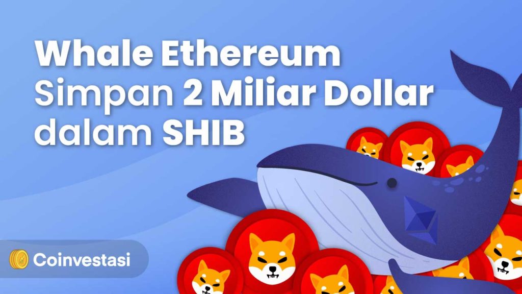 Whale Ethereum Tingkatkan Eksposur 2 Miliar Dollar dalam SHIB
