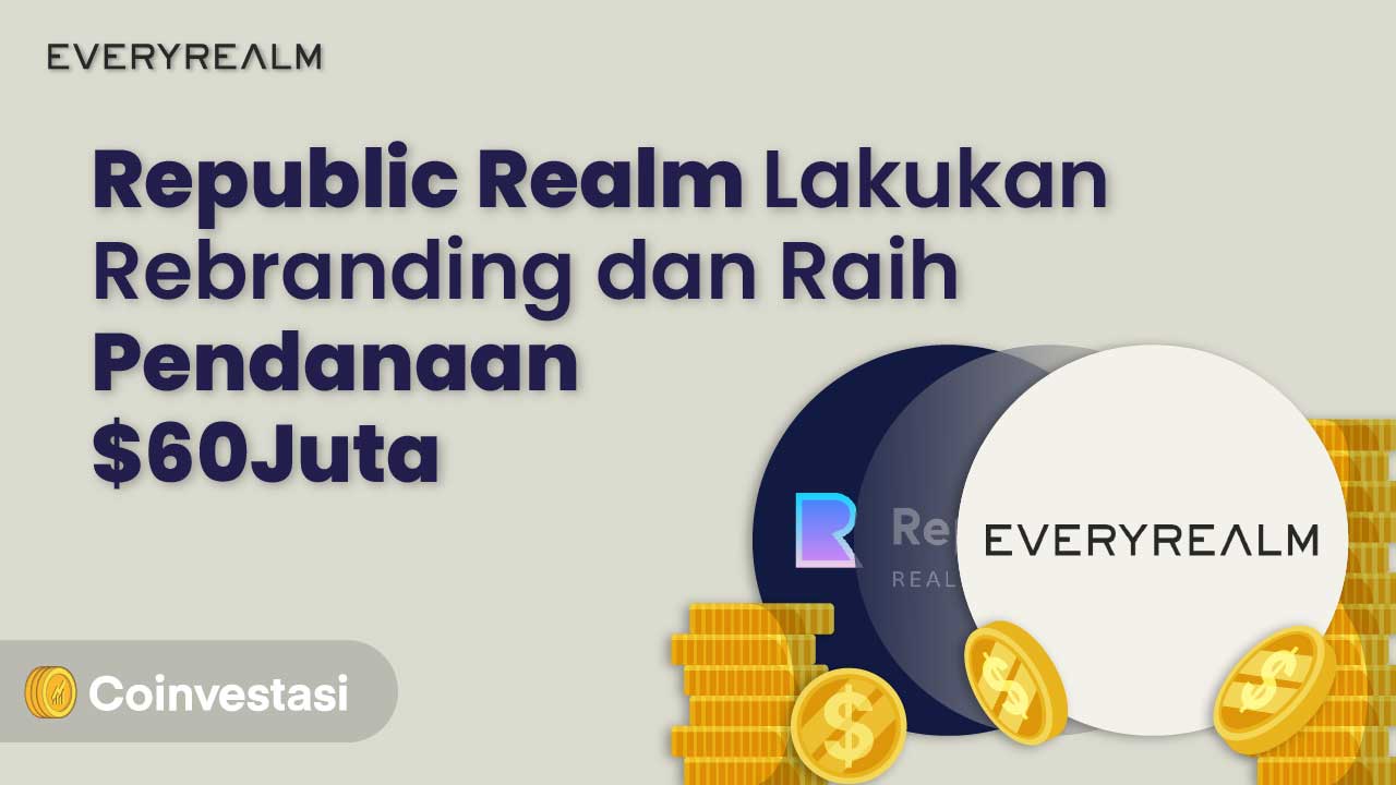 Republic Realm Ganti Nama dan Raih Pendanaan $6 Juta