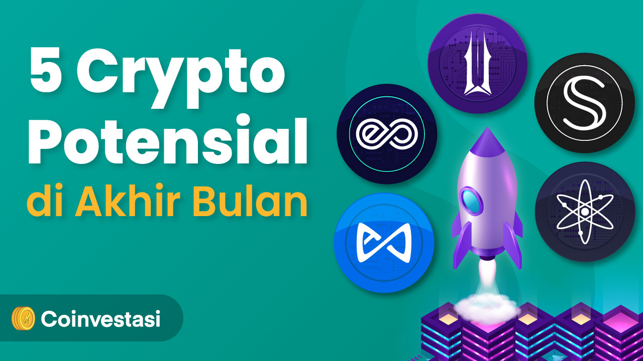 5 Crypto Potensial di Akhir Bulan: ATOM, ILV, AXS, SCRT, ERN